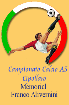 Campionato Calcio A5cipollaro Memorial Franco Alivernini